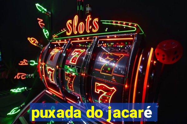 puxada do jacaré